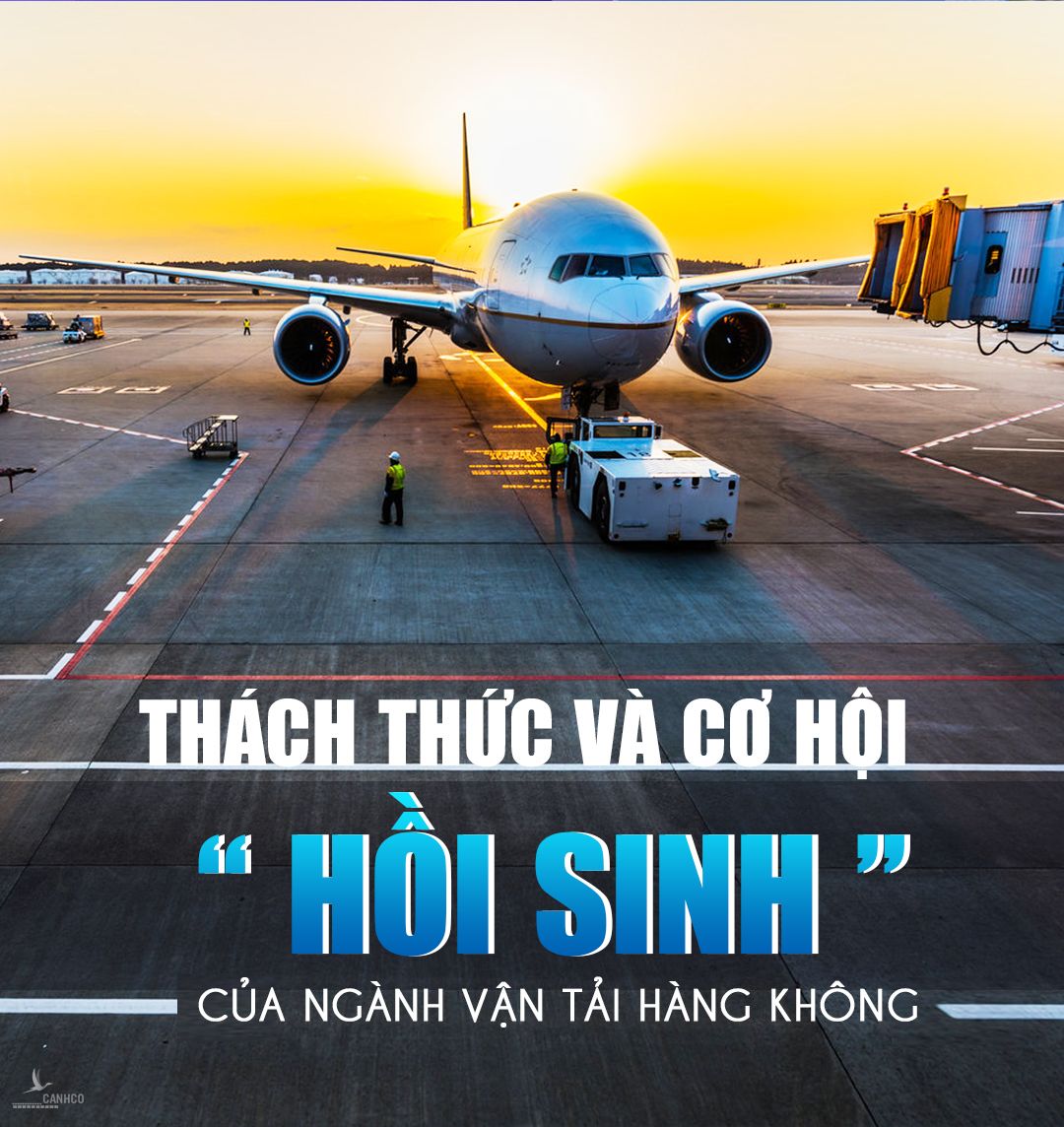 Những thách thức và cơ hội ‘hồi sinh’ của ngành vận tải hàng không