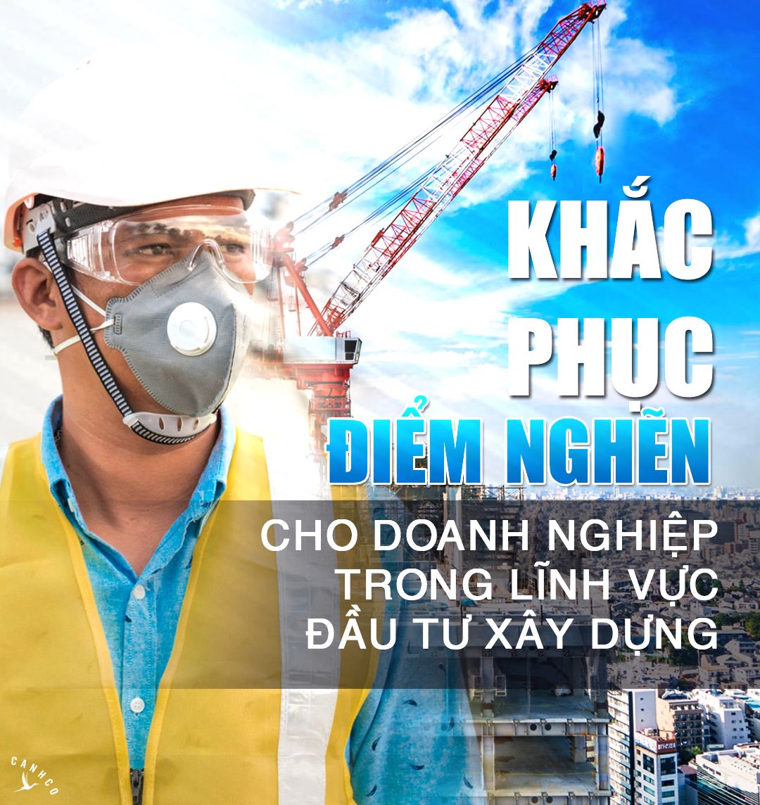 Khắc phục “điểm nghẽn” cho doanh nghiệp trong lĩnh vực đầu tư xây dựng