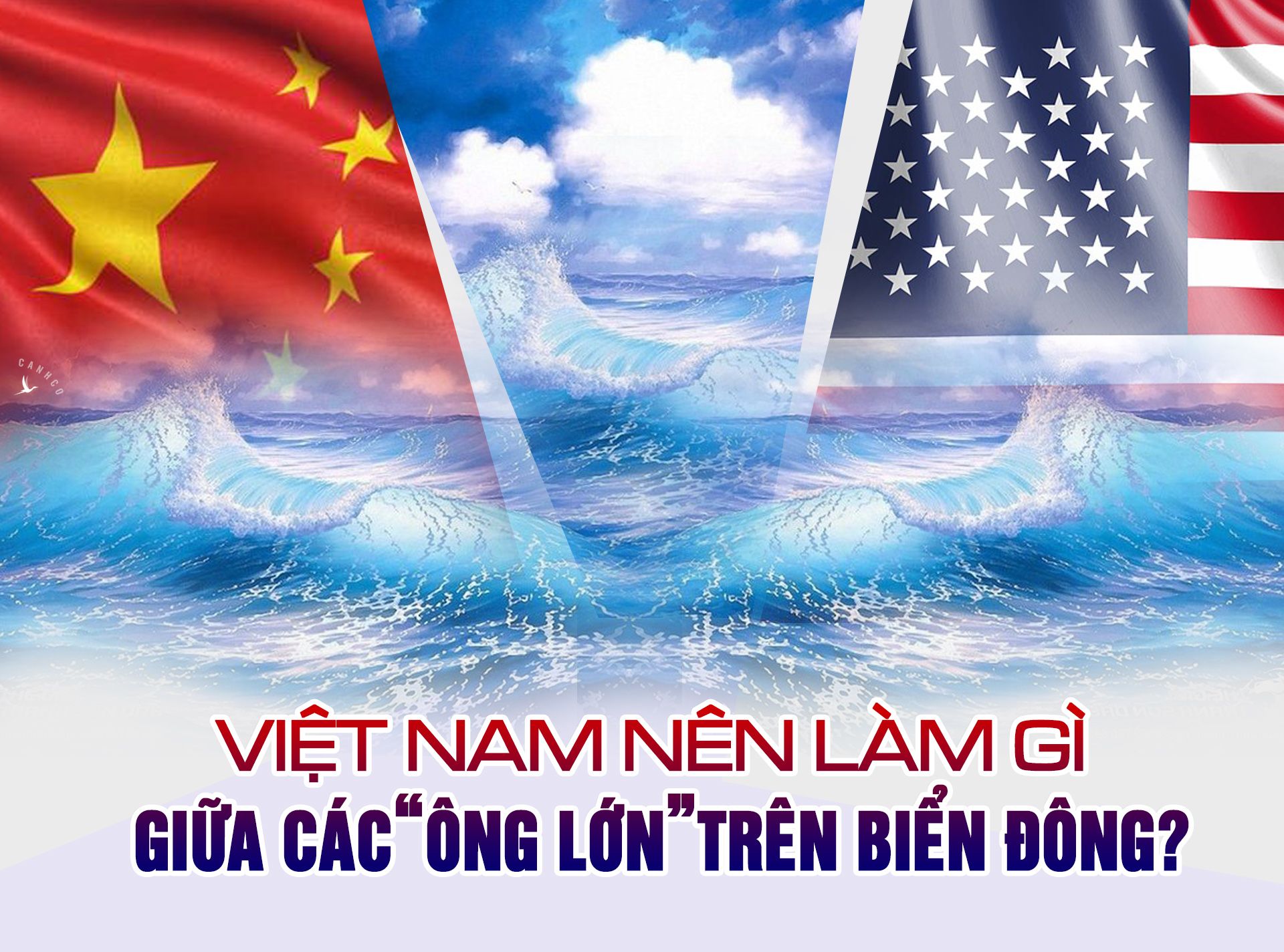 Việt Nam nên làm gì giữa các “ông lớn” trên Biển Đông?
