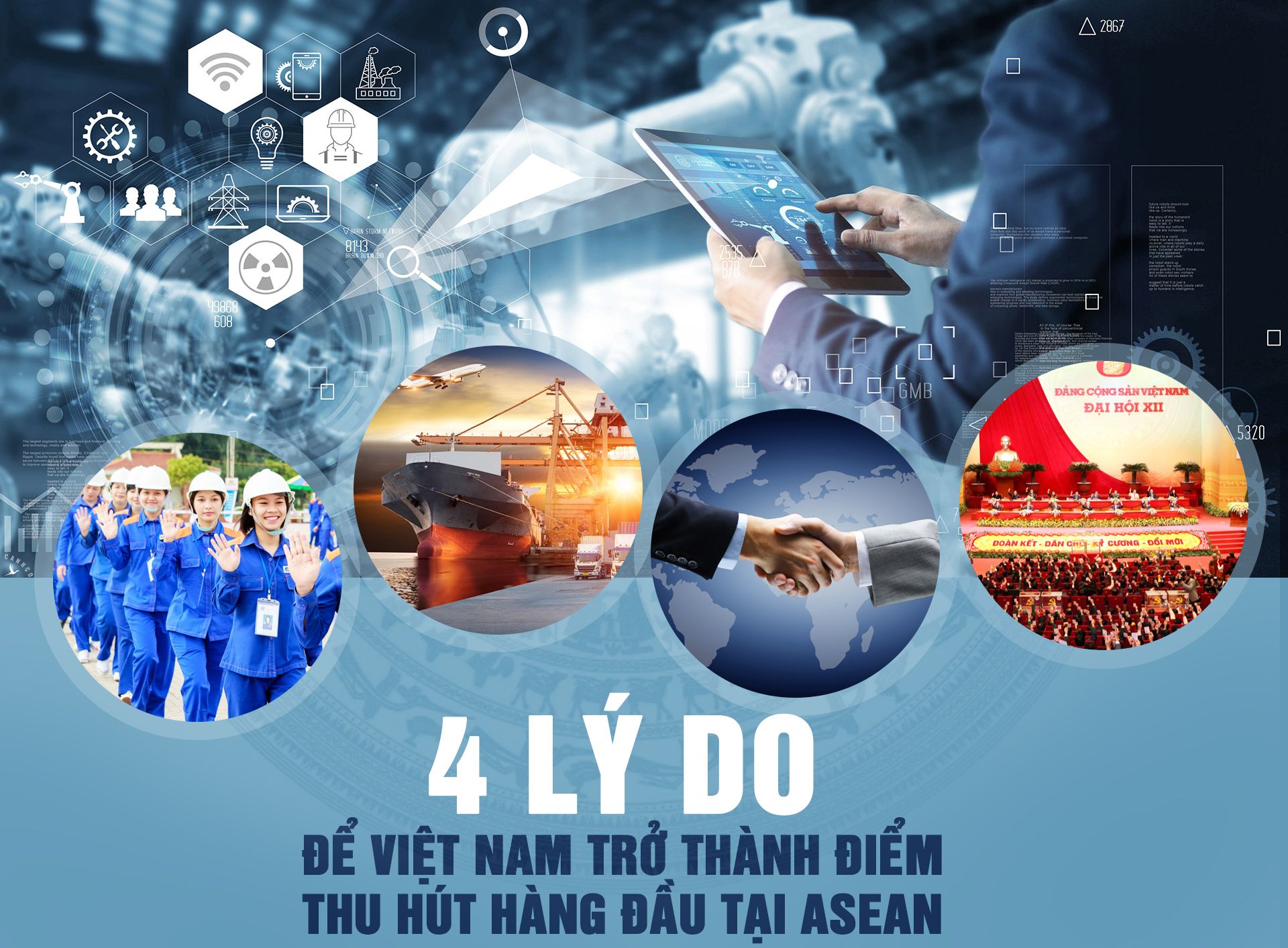 4 lý do để Việt Nam trở thành điểm thu hút hàng đầu tại ASEAN