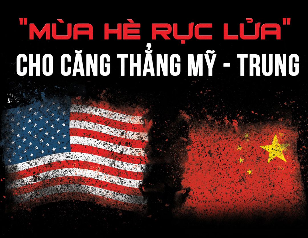 “Mùa hè rực lửa” cho căng thẳng Mỹ – Trung