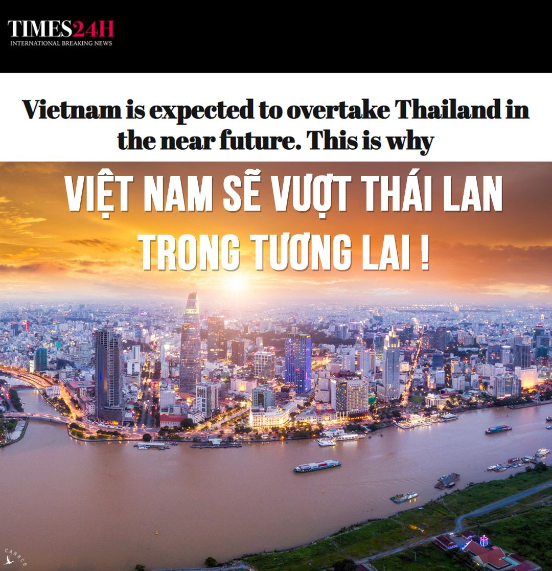 “Việt Nam sẽ vượt Thái Lan trong tương lai!”