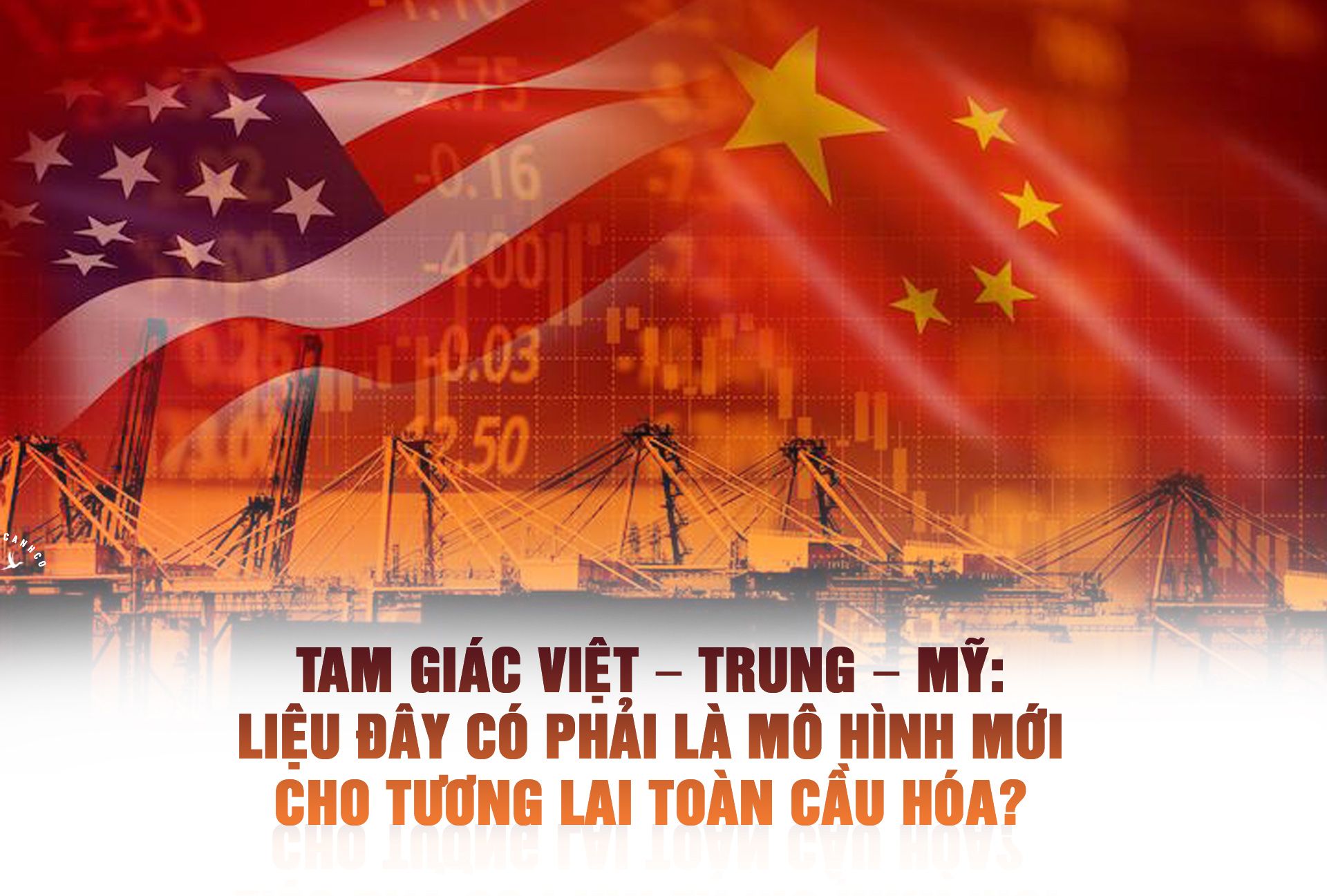 Tam giác Việt – Trung – Mỹ: Liệu đây có phải là mô hình mới cho tương lai toàn cầu hóa?
