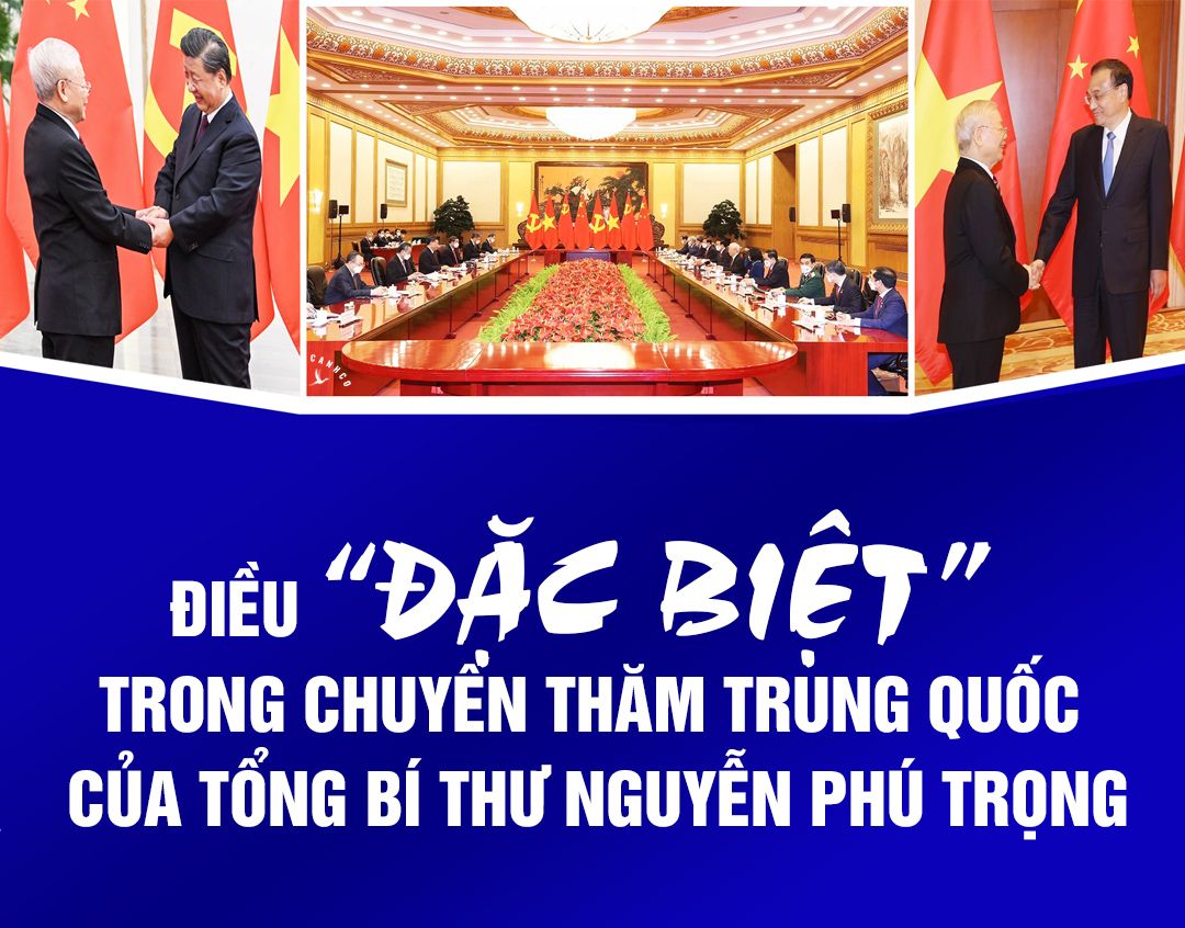 Điều “đặc biệt” trong chuyến thăm Trung Quốc của Tổng Bí thư Nguyễn Phú Trọng