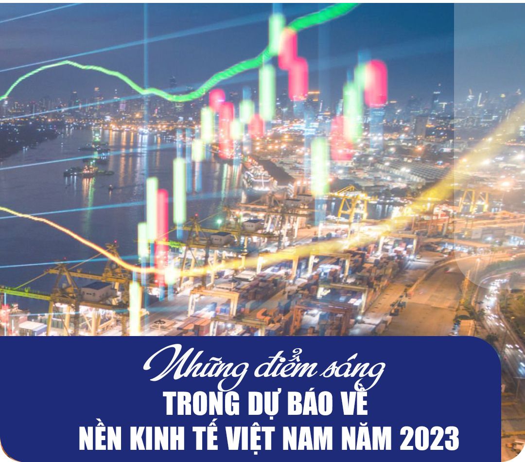 Những điểm sáng trong dự báo về nền kinh tế Việt Nam năm 2023
