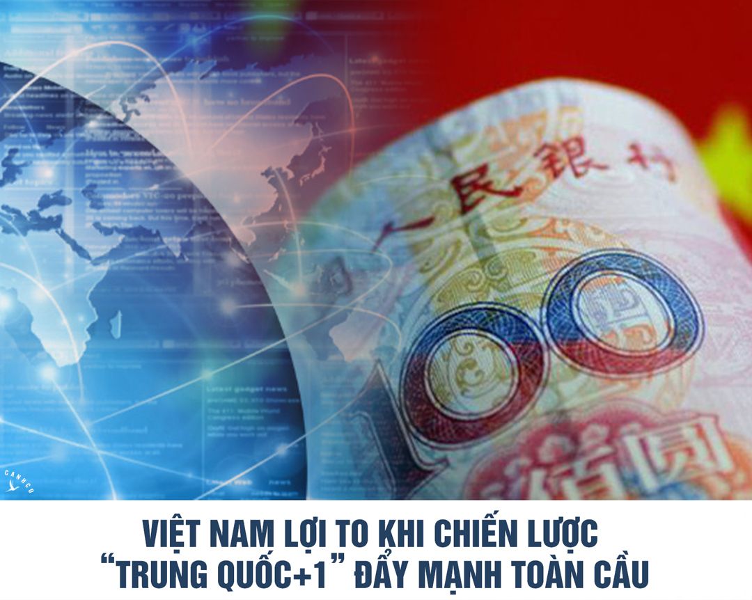 Việt Nam lợi to khi chiến lược “Trung Quốc+1” đẩy mạnh toàn cầu