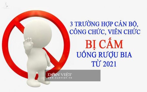 Tu thang 1/2021: Cong chuc, vien chuc khong duoc uong ruou bia trong truong hop nao?