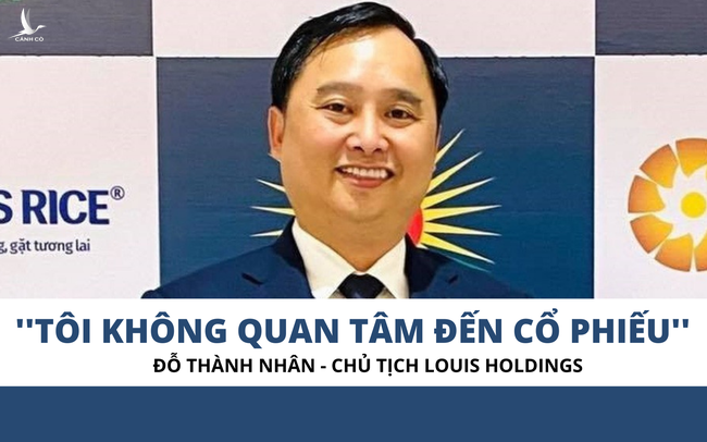 Chủ tịch Louis Holdings và con đường khởi nghiệp từ buôn gạo đến khẳng định không quan tâm đến cổ phiếu: "Tôi hoàn toàn không biết thị trường chứng khoán là những con số nhảy múa khốc liệt''