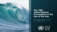 UNCLOS – Cơ sở pháp lý quốc tế thiết lập trật tự pháp lý trên biển, thúc đẩy phát triển và hợp tác biển