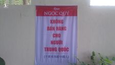 Nhiều nhà hàng ở Đà Nẵng treo biển “không bán hàng cho người Trung Quốc”