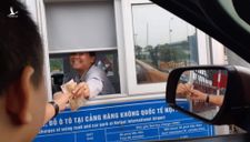 Vào sân bay Nội Bài, lái xe “cắn răng” nộp phí gấp 10 lần BOT