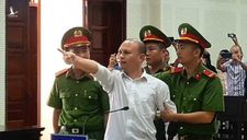 Bị cáo chỉ tay chửi thẳng mặt Chủ tọa phiên tòa và Viện kiểm sát đầy phẫn uất