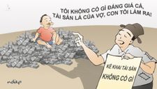 Kê khai tài sản để quyết liệt ngăn chặn suy thoái, tham nhũng