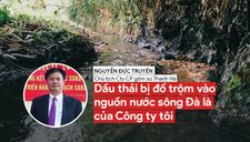 Hé lộ “phi vụ” mua bán dầu thải của con gái Chủ tịch gốm sứ Thanh Hà