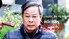 Chuyện gì xảy ra nếu tòa tuyên án tử hình với Nguyễn Bắc Son?