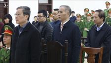 Hủy bỏ lệnh kê biên nhà của hai bị cáo Nguyễn Bắc Son và Trương Minh Tuấn