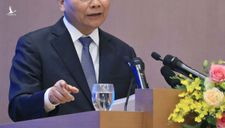 Thủ tướng trăn trở về ‘xử lý vấn đề trong nhân dân’