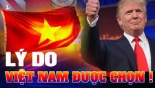 Vì sao Việt Nam được chọn đối thoại cùng “Bộ tứ kim cương”?