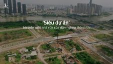 ‘Virus quy hoạch’ làm biến dạng đô thị
