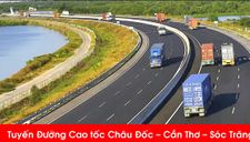 Đề xuất xây cao tốc Châu Đốc-Cần Thơ-Sóc Trăng nối cảng Trần Đề