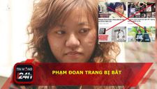 Phạm Đoan Trang bị bắt và chuyện về những chiếc “loa phóng thanh” của các nhà “dân chủ”