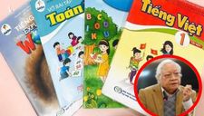 Chủ tịch hội đồng thẩm định nói gì về đề nghị rà soát sách tiếng Việt lớp 1?