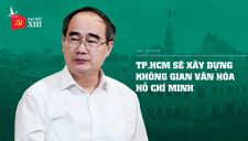 Bí thư Nhân: TP.HCM sẽ xây dựng không gian văn hóa Hồ Chí Minh