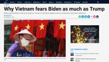 Asia Times: Tại sao Việt Nam lo lắng Biden nhiều hơn Trump