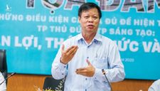 TS Nguyễn Minh Hòa: Người dân chờ sự đổi mới từ Chính quyền đô thị TP.HCM