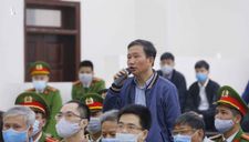 Trịnh Xuân Thanh phủ nhận trách nhiệm trong vụ Ethanol Phú Thọ