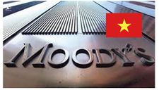 Moody’s thăng hạng, thay đổi hoàn toàn quan điểm về Việt Nam