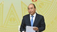 Thủ tướng Nguyễn Xuân Phúc: Không đồng thuận xã hội, khó có thể thành công