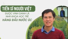 Tiến sĩ Việt trong top 5 nhà khoa học trẻ hàng đầu nước Úc