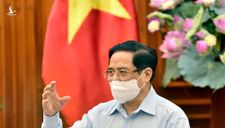 Thủ tướng Phạm Minh Chính: Quyết tâm đẩy lùi dịch bệnh, bảo vệ sức khỏe nhân dân là trên hết