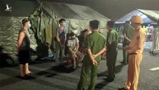 Muôn chiêu trốn khai báo y tế, “vượt” chốt kiểm dịch COVID-19
