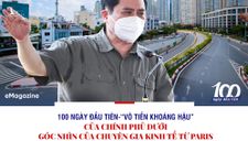 100 ngày đầu tiên “vô tiền khoáng hậu” của Chính phủ dưới góc nhìn chuyên gia kinh tế từ Paris