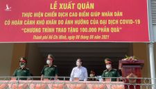 Bộ Tư lệnh TPHCM xuất quân trao tặng 100.000 phần quà giúp nhân dân gặp khó khăn do dịch Covid-19