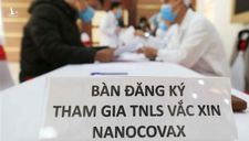 Nhiều tỉnh thành đề xuất hỗ trợ thử nghiệm vắc xin Nanocovax, Bộ Y tế nói gì?