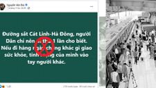 Vạch trần chiêu trò lợi dụng tít báo để tấn công tuyến đường sắt Cát Linh – Hà Đông