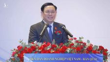 Chủ tịch Quốc hội: Quan hệ Việt Nam – Hàn Quốc sẽ phát triển sâu hơn, bền vững hơn