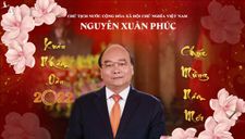 Chủ tịch nước Nguyễn Xuân Phúc chúc Tết năm Nhâm Dần (2022)
