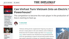Diplomat: Vinfast, nhân tố giúp Việt Nam vượt Thái Lan, trở thành “cường quốc” sản xuất xe điện?