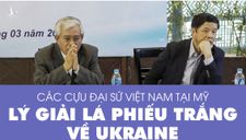 Hai cựu đại sứ Việt Nam tại Mỹ lý giải lá phiếu trắng về Ukraine