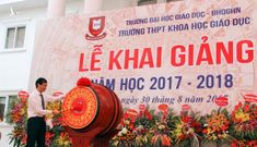 Ai cho Đại học Giáo dục mở trường phổ thông, thu tiền gấp 40 lần trường công?