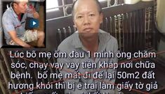 Bịa chuyện Nguyễn Văn Đông thảm sát cả nhà em trai vì bị làm giấy tờ giả cướp đất