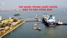 Cẩn trọng trước Tập đoàn Trung Quốc muốn đầu tư vào Vũng Áng