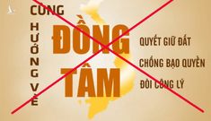 Nhận diện mưu đồ, thủ đoạn kêu gọi ký tên bản danh sách tội đồ – “Tuyên bố Đồng Tâm” 