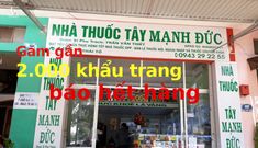 Còn khẩu trang không bán, yêu cầu thu luôn giấy phép cho khỏi kinh doanh