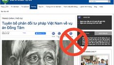 Nực cười với bản tuyên bố phản đối tư pháp Việt Nam về vụ án Đồng Tâm