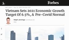 Forbes: Việt Nam đặt mục tiêu tăng trưởng kinh tế năm 2021 là 6,5%